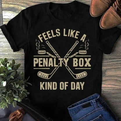 Classic Comfort: 100%25 Cotton Men's Tee. Feels Like A Penalty Box Kind Of Day Funny Hockey Pullover Hoodie - Hockey Player Shirt, Hockey Team T Shirt, Hockey Moms, Hockey Lover Gift Fashion 	 Unisex T-shirts