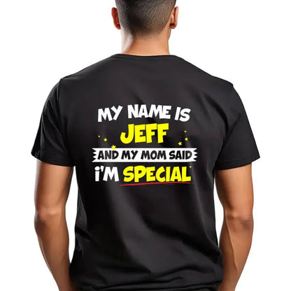 Menswear Short-Sleeve Round Neck Cotton T-Shirt - Playful Themed Vibrant Typography Graphic, "My Name Is Jeff And My Mom Said I'm Special" Print, Streetwear Casual Daily Wear Gift