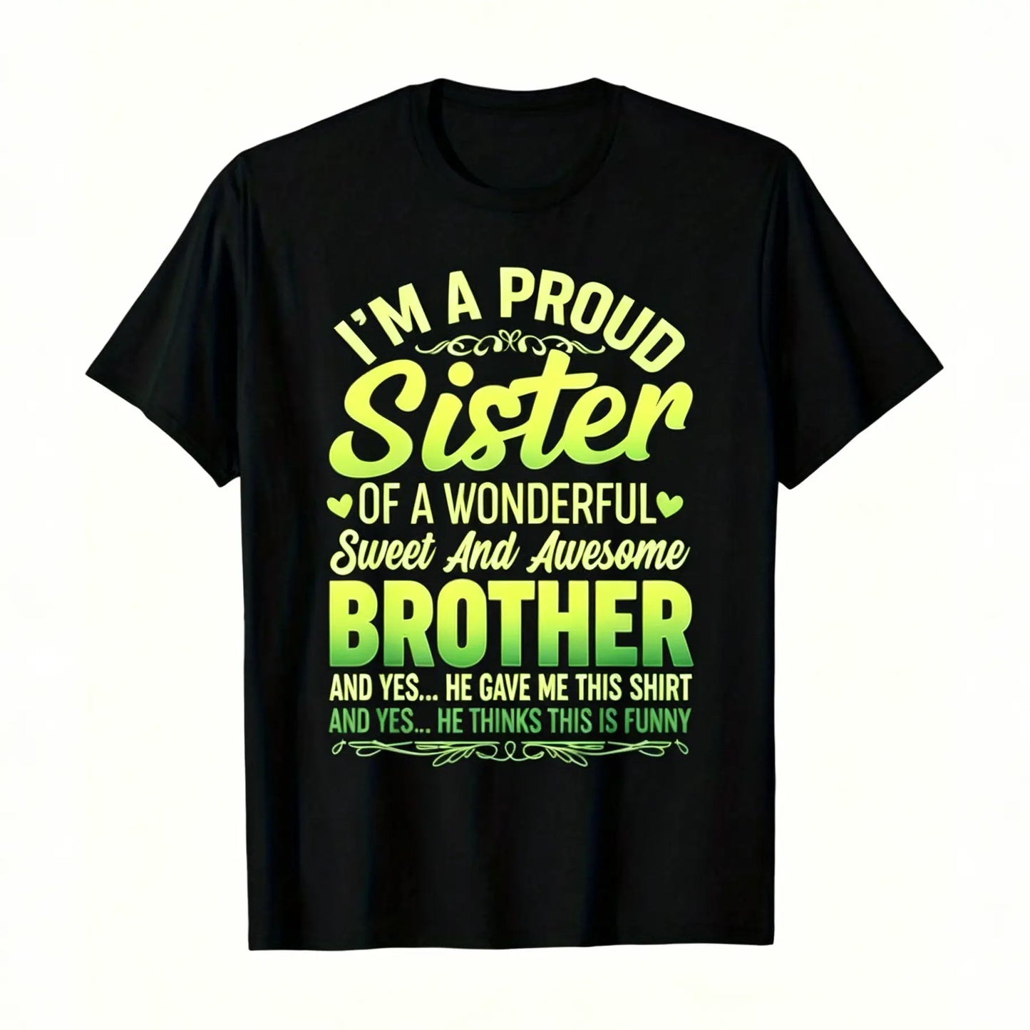 Men's Casual Round Neck Shortsleeve Streetwear Top - Proud Sister Black Cotton Tee with Bold Pink-White Text, Playful Design for Sister Gifting to Brother on Birthdays, Anniversaries