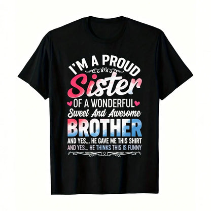 Men's Casual Round Neck Shortsleeve Streetwear Top - Proud Sister Black Cotton Tee with Bold Pink-White Text, Playful Design for Sister Gifting to Brother on Birthdays, Anniversaries