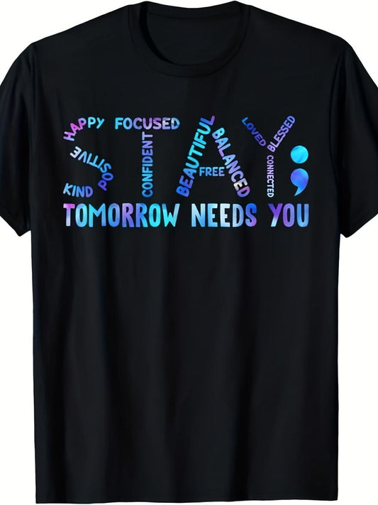 Suicide Prevention Awareness T-Shirt - Stay Tomorrow Needs You Mental Health Shirt with Positive Affirmations, 100% Unisex Crew Neck Tee for Men & Women, Black with Multicolor Mental Health Symbols & Suicide Prevention Hot