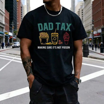 Men’s 100%25 cotton loose “DAD TAX” graphic T-shirt featuring a funny dad meme with fries, coffee, and ice cream; urban street-style loose casual tee; under $10—a must-buy; TikTok trend 2025 oversized urban dad lifestyle streetwear short sleeve., Top, Men