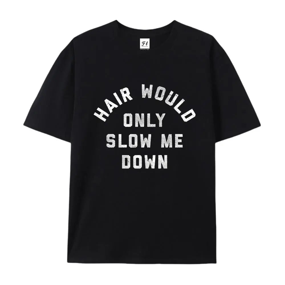 short-sleeve shirt Hair Would Only Slow Me Down Funny Bald Summer Vibes T-Shirt, Confident Bald Humor Graphic Tee, Gift for Bald Man, Casual Self Love Apparel, Unisex Funny Streetwear