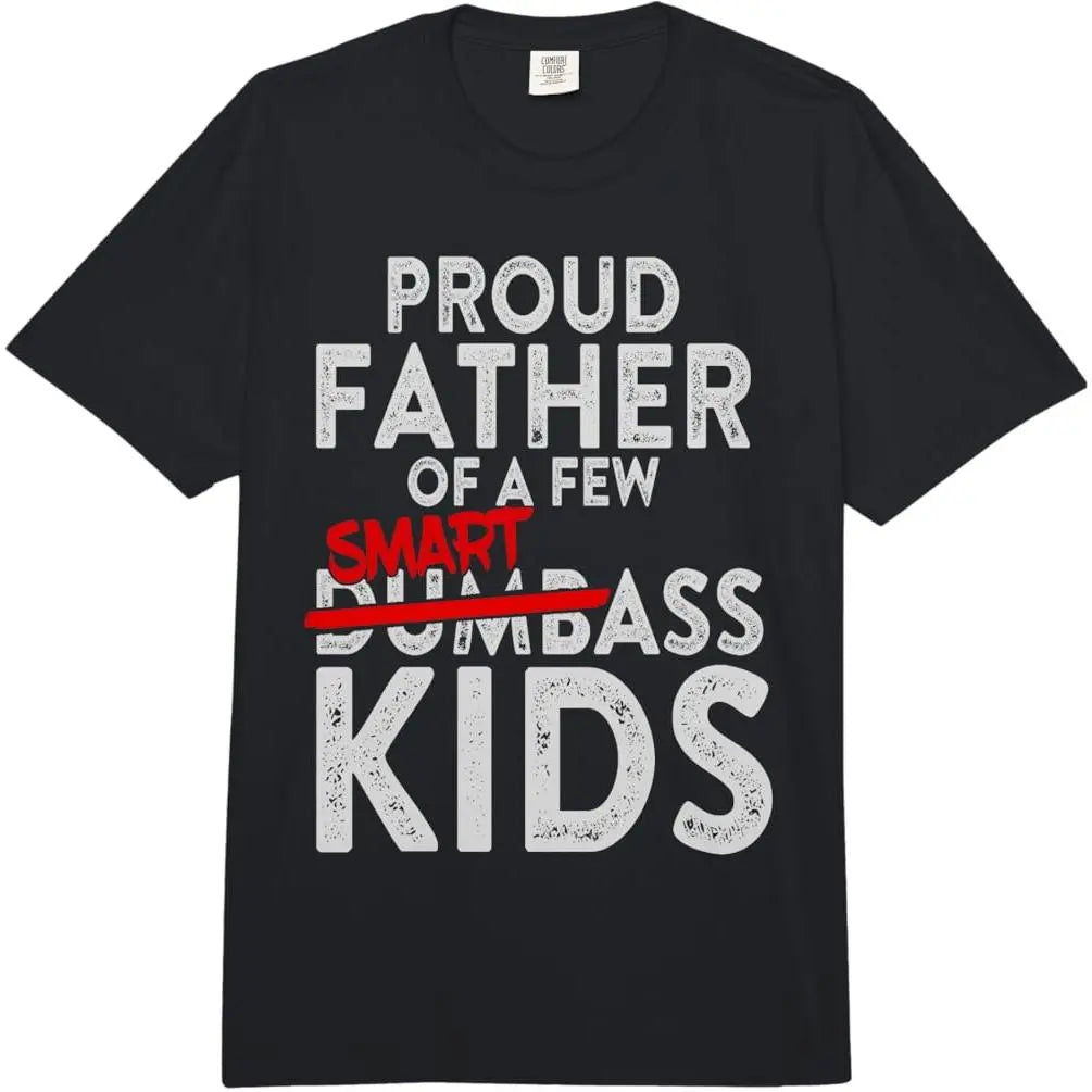 Men's Comfort Colors Heavyweight Short-Sleeve T-Shirt - Father's Day Gifts, Dad Gifts, Smartass Kid Proud Dad Graphic Clothes, Adult Menswear Tops