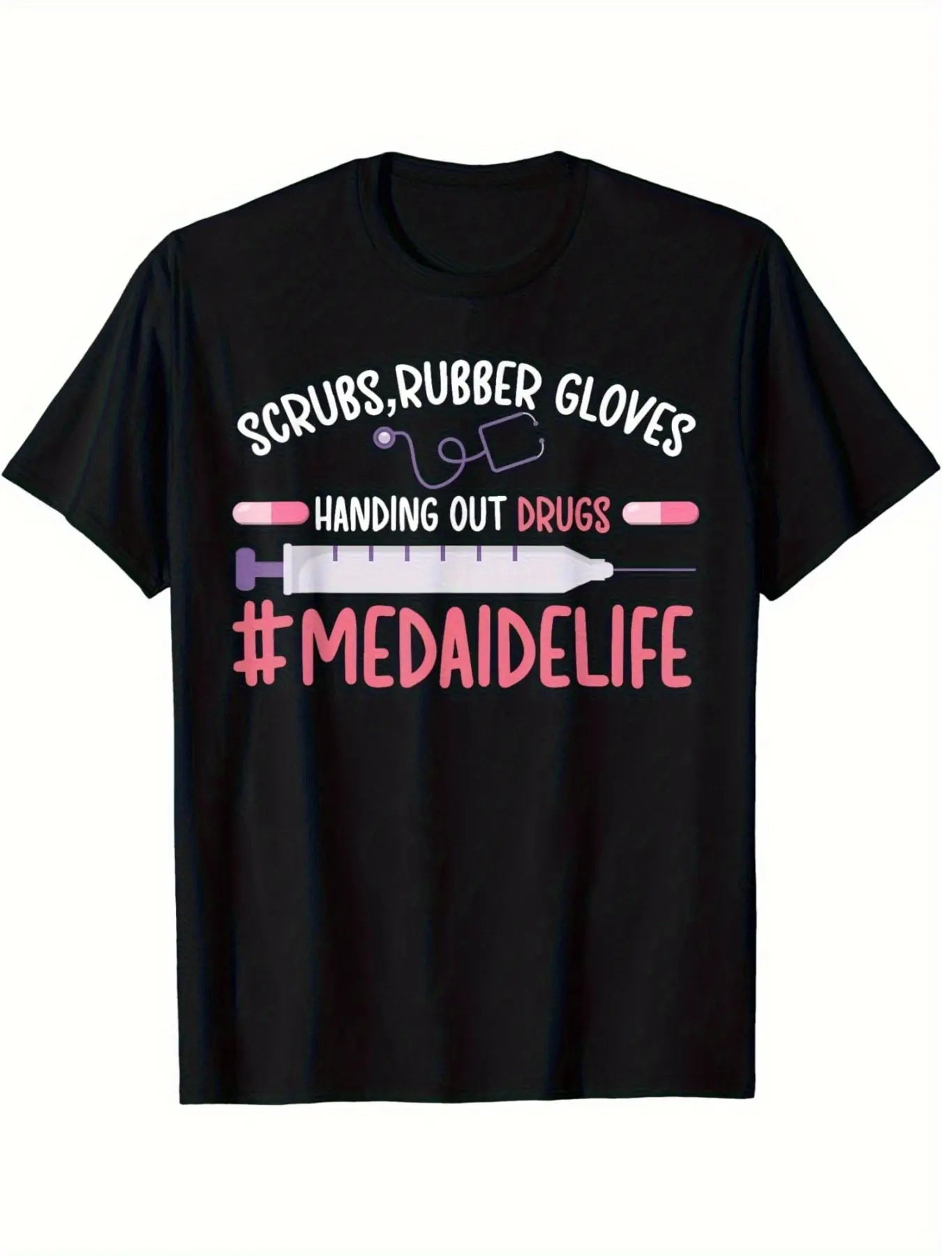 Med Aide Life Medication Aide T-Shirt for Both Men And Women, Featuring a Similar Design, Perfect for Summer .This Short-Sleeved Shirt Is Made of 220G Pure