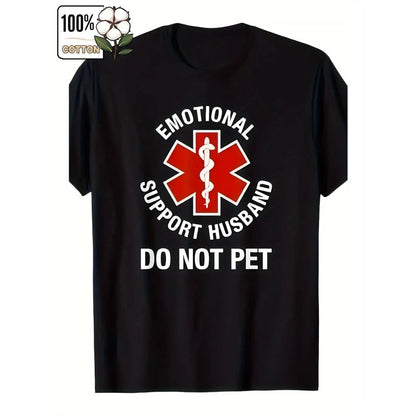 Funny 'Don't Touch My Emotional Support Husband' T-Shirt - 100%25 Cotton, Casual Fit, Crew Neck, Summer Tee for Men
