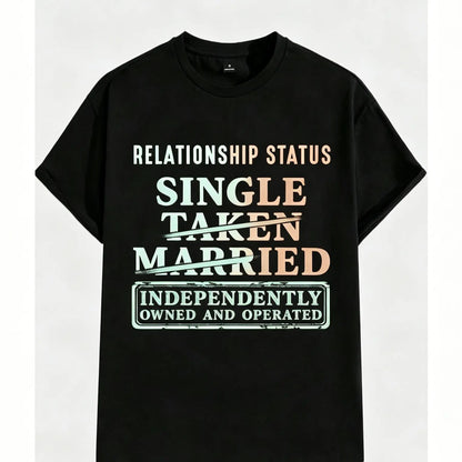 Relationship Status Independently Single Divorced Ex Wife Funny Graphic T-Shirt - Unisex Black Cotton Tee with White & Red Text grandma's favorite t shirt good graphic tees funny graphic tee funny shirt guys gifts trendy t-shirts oversized tshirt  black