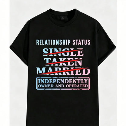 Relationship Status Independently Single Divorced Ex Wife Funny Graphic T-Shirt - Unisex Black Cotton Tee with White & Red Text grandma's favorite t shirt good graphic tees funny graphic tee funny shirt guys gifts trendy t-shirts oversized tshirt  black