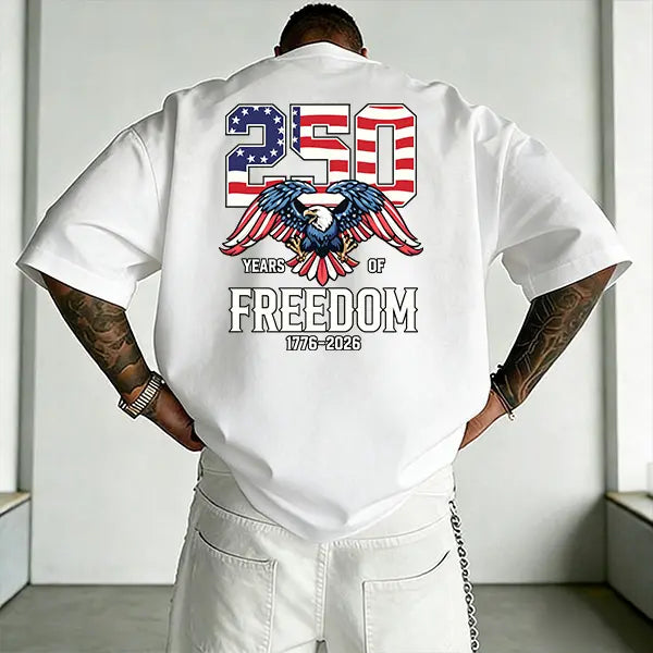 Men’s “250 Years of Freedom 1776–2026” patriotic T-shirt, American flag eagle graphic tee, casual short-sleeve shirt—perfect for the Fourth of July, Independence Day, patriotic events, everyday wear, and streetwear.