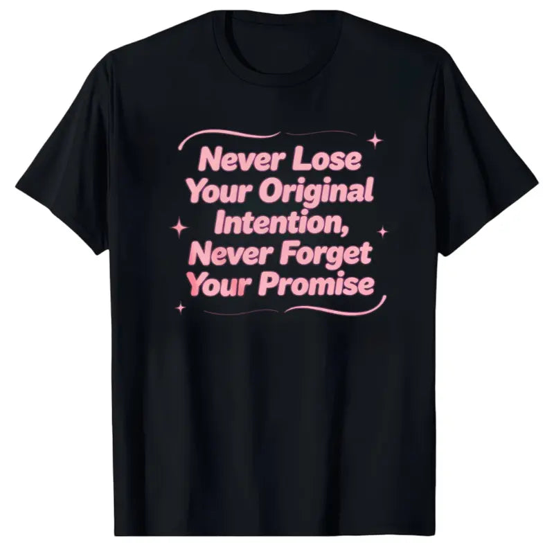Plus Size - Casual Fashion Women'S Oversized 100%25 Crew Neck T-Shirt Inspirational Quote Never Lose Your Original Intention Never Forget Your Promise Summer And Spring Wear Graduation Gift for