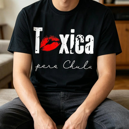 Toxica Pero Chula Graphic Tee - Funny Spanish Quote T-Shirt for Feisty Latinas, Casual Loose Fit Crew Neck Short Sleeve Top, 100%25 Comfort Material, Black with White Lettering Cotton Fabric Soft Summer Y2K Streetwear  Crewneck Tshirt