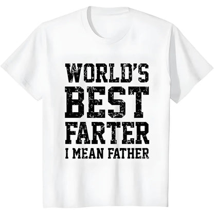 World Best Farter I Mean Father Shirt Gifts for dad  Funny t-Shirt for Men