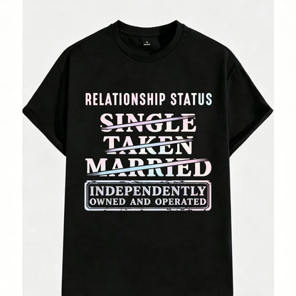 Relationship Status Independently Single Divorced Ex Wife Funny Graphic T-Shirt - Unisex Black Cotton Tee with White & Red Text grandma's favorite t shirt good graphic tees funny graphic tee funny shirt guys gifts trendy t-shirts oversized tshirt  black