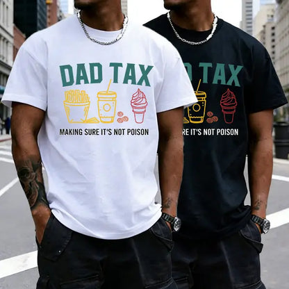 Men’s 100%25 cotton loose “DAD TAX” graphic T-shirt featuring a funny dad meme with fries, coffee, and ice cream; urban street-style loose casual tee; under $10—a must-buy; TikTok trend 2025 oversized urban dad lifestyle streetwear short sleeve., Top, Men