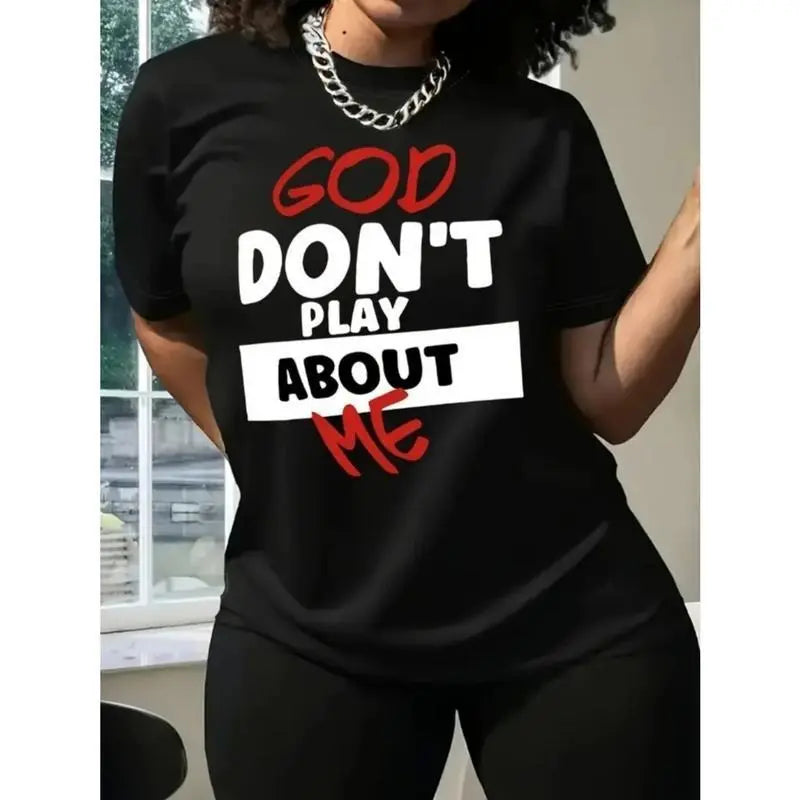 Plus-Size Fitted Cotton T-Shirt for Women, Casual Short Sleeve Crewneck Sports Top with "God Don't Play About Me" Inspirational Quote Print, Plussize, T Shirts