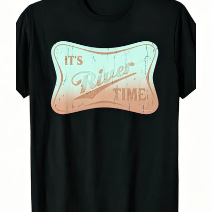 Its River Time T-Shirt River Life Summer Tee Lake Boating Shirt for WomenUnisex for Daily Wear 2025 Summer Trendy Streetwear Fashion Top Quality Comfortable Casual Printed T-shirt Pure Cotton Black Oversized Graphic Tshirt