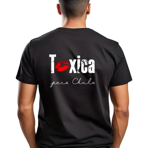 Toxica Pero Chula Graphic Tee - Funny Spanish Quote T-Shirt for Feisty Latinas, Casual Loose Fit Crew Neck Short Sleeve Top, 100%25 Comfort Material, Black with White Lettering Cotton Fabric Soft Summer Y2K Streetwear  Crewneck Tshirt